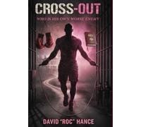 CROSS-OUT: WHO IS HIS OWN WORSE ENEMY