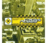Cross Roads - Crossing the Best Techno With