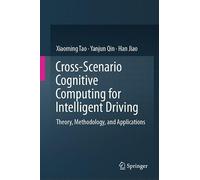 Cross-Scenario Cognitive Computing for Intelligent Driving: Theory, Methodology, and Applications