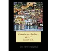 Cross Stitch Collectibles Kathleen George Malcesine am Gardasee (Tascabile)