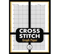 Cross Stitch Graph Paper 10 Count: Pure Tool for Crafting Detailed Needlepoint Needlework and Embroidery Designs