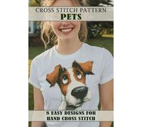 Cross stitch patterns Pets for beginners: Easy Designs for Hand Cross Stitch