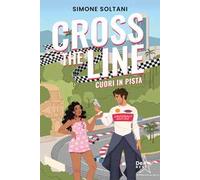 Cross the line. Cuori in pista
