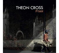 Cross Theon - Fyah (Japanese Edt.) (Digipack)