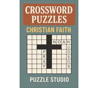 Cross Word Puzzles - Christian Faith: Christian Crosswords to Deepen Devotion