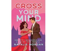 Cross Your Mind: A celebrity, opposites attract romance: 1