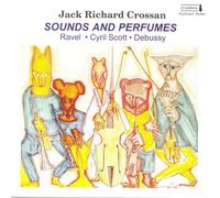 DEBUSSY RAVEL CYRIL SCOTT Sounds & Perfumes (CD)