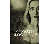 Crossed Blood Lines