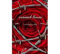 Crossed lines: a novel of love, lost (pocketbook paperback) - Marsh J. T.