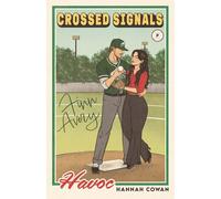 Crossed Signals: A Best Friends To Lovers, Baseball Romance