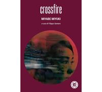 Crossfire [Paperback] [Nov 21, 2025] Miyabe, Miyuki