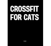 CrossFit for Cats: The Coffee Table Book