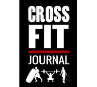 Crossfit Journal: WOD Log Book | Cross Training Exercise Planner | Track +150 WODs & Personal Records | Easy-to-Carry (6"x9", 100 pages)