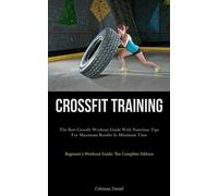Coleman Daniel Crossfit Training (Tascabile)
