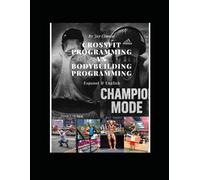 CrossFit vs Bodybuilding Programming: Differences, advantages, disadvantages, biomechanics, and how to plan correctly