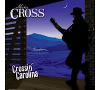 Crossin Carolina by Mike Cross