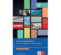 Crossing Borders: Stories of Migration and Cultural Identity. Lektür (Tascabile)