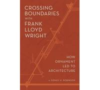 Crossing Boundaries: How Ornament Led to Architecture