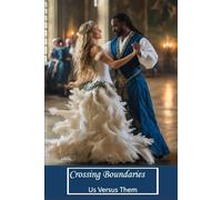 Crossing Boundaries: Us Versus Them