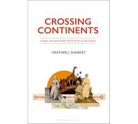 Crossing Continents: Global Microhistory from Egypt and the Sudan