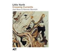 Crossing Currents [LP 180g, black vinyl, hardcover sleeve, high-res download incl.]