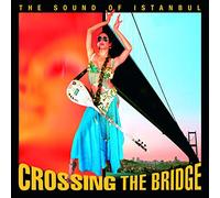 Crossing the bridge. The sound of Istanbul. Con 4 CD Audio