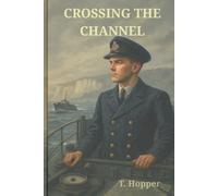 Crossing The Channel