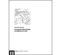 Crossing the cultural divide. An englishman in Italy