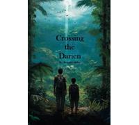 Crossing the Darien