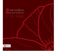CROSSING THE It Is Time (CD)