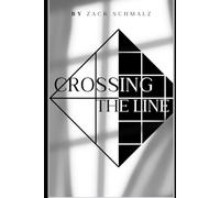 CROSSING THE LINE