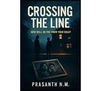 Crossing the Line: How Well Do You Know Your Child?