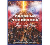 Crossing The Red Sea, Then and Now