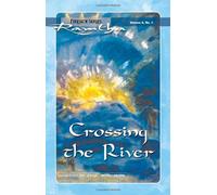 Crossing the River: Fireside Series Volume 2 Number 1