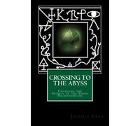 Crossing to the Abyss: Unveiling the Secrets of the Simon Necronomicon - 2017