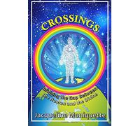 Crossings : Colmare il divario tra l'umano e il divino