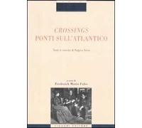 Crossings. Ponti sull'Atlantico. Testi in ricordo di Regina Soria