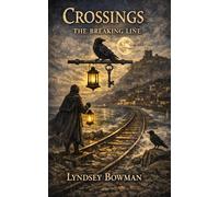 Crossings: The Breaking Line: 2