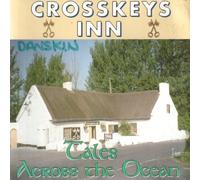 Crosskeys Inn: Tales Across the Ocean