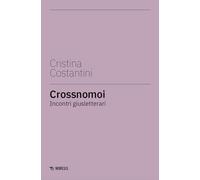 Crossnomoi. Incontri giusletterari