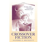 Crossover Fiction: Global and Historical Perspectives