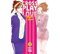 Crossplay Love: Otaku x Punk Vol. 12