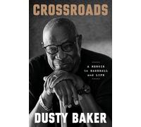 Crossroads: A Memoir in Baseball and Life