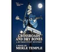 CROSSROADS AND DRY BONES