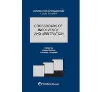 Crossroads of Insolvency and Arbitration (Copertina rigida)