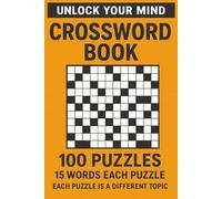CROSSWORD BOOK 100 PUZZLES! 15 WORDS EACH | 6" BY 9" | PUZZLE BOOK FOR ADULTS | EACH PUZZLE DIFFERENT TOPIC!