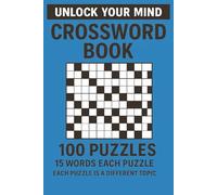 CROSSWORD BOOK 100 PUZZLES! 15 WORDS EACH | 6" BY 9" | PUZZLE BOOK FOR ADULTS | EACH PUZZLE DIFFERENT TOPIC!