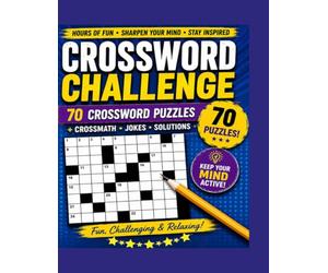 Crossword Challenge: 70 Crossword Puzzles + CrossMath Challenges + Joke Pages | Brain Training, Vocabulary Builder & Hours of Relaxing Fun