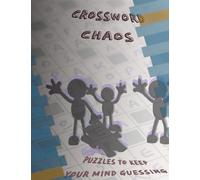 Crossword Chaos: Puzzles to keep your mind guessing
