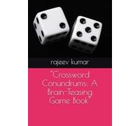 "Crossword Conundrums: A Brain-Teasing Game Book"